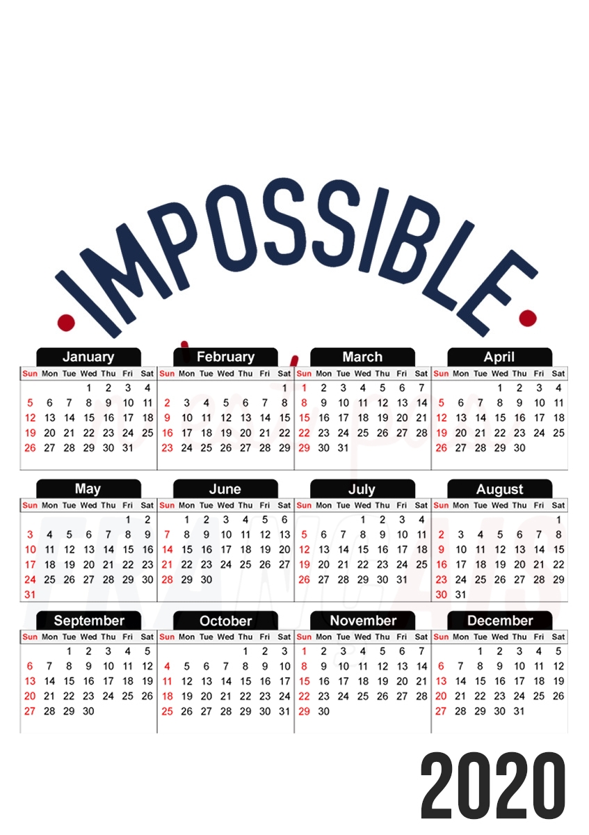  Impossible nest pas francais for A3 Photo Calendar 30x43cm