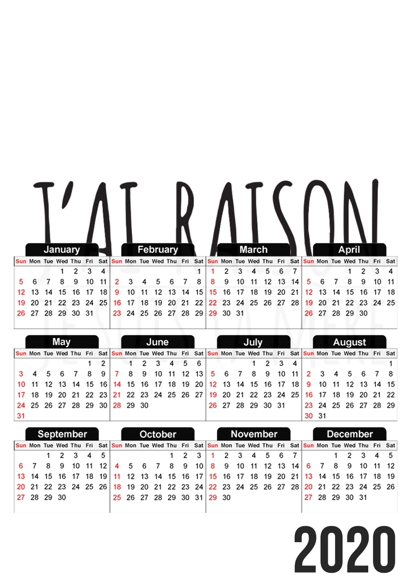  Jai raison je suis ta mere for A3 Photo Calendar 30x43cm