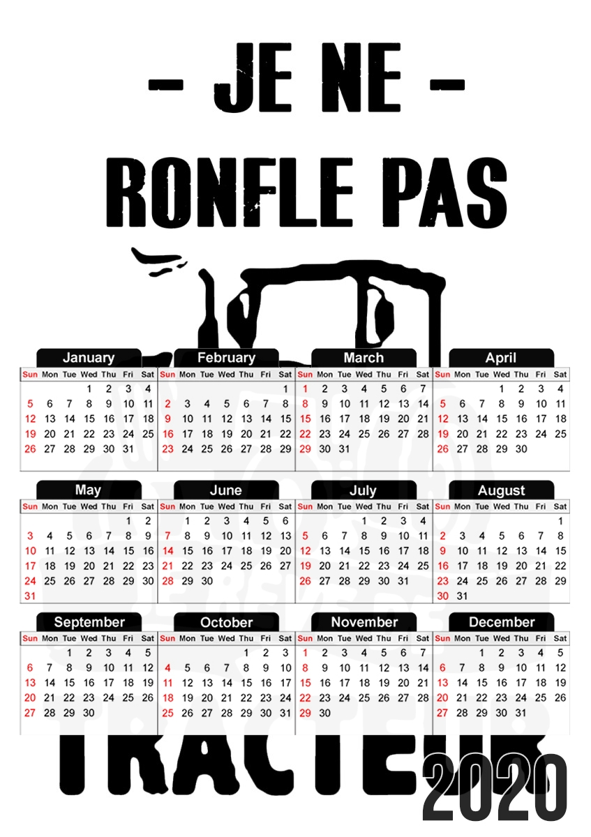  Je ne ronfle pas je reve de tracteur for A3 Photo Calendar 30x43cm