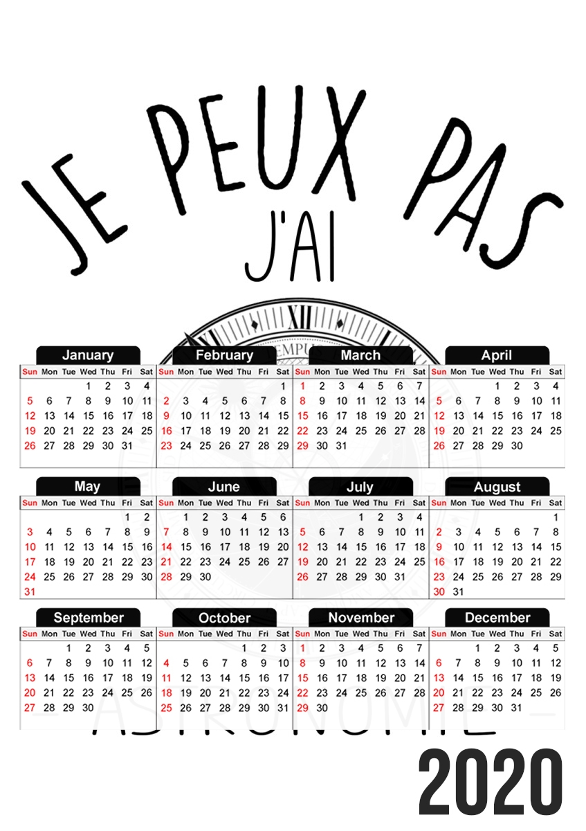  Je peux pas jai astronomie for A3 Photo Calendar 30x43cm