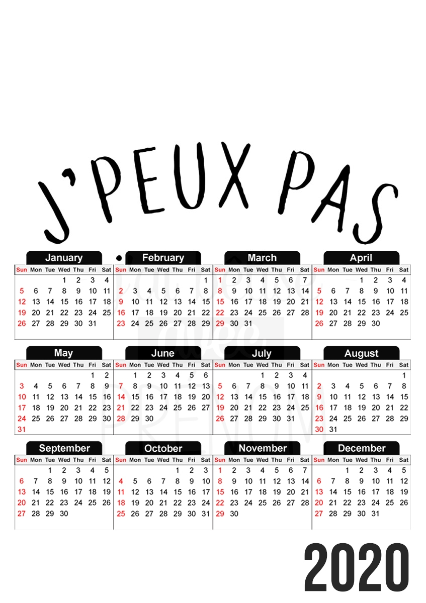  Je peux pas jai betise avec prenom personnalisable for A3 Photo Calendar 30x43cm