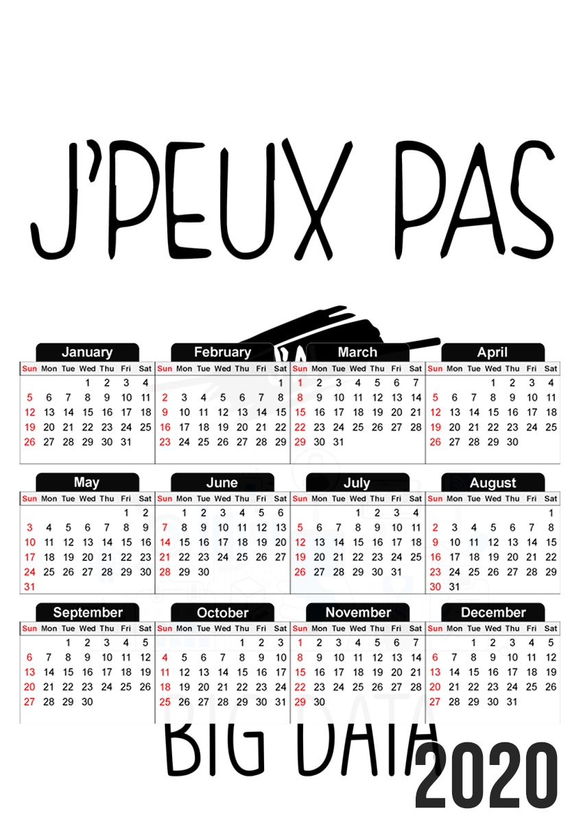  Je peux pas jai Big Data for A3 Photo Calendar 30x43cm