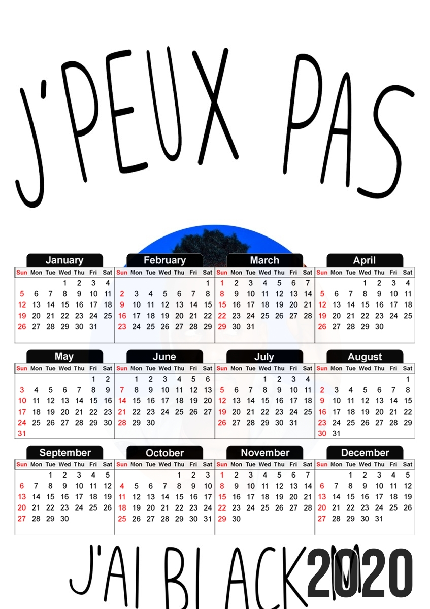  Je peux pas jai Black M for A3 Photo Calendar 30x43cm