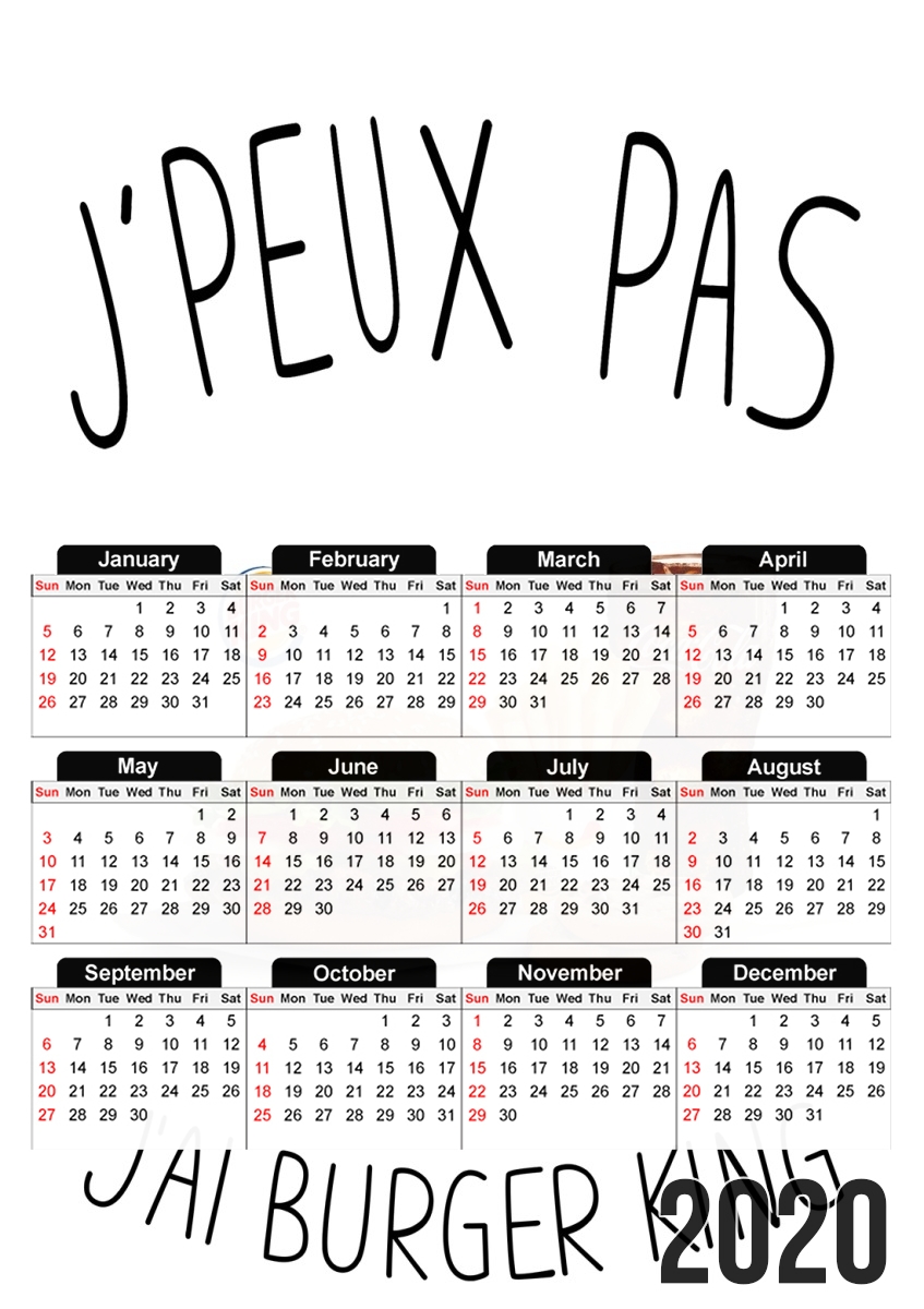  Je peux pas jai Burger King for A3 Photo Calendar 30x43cm