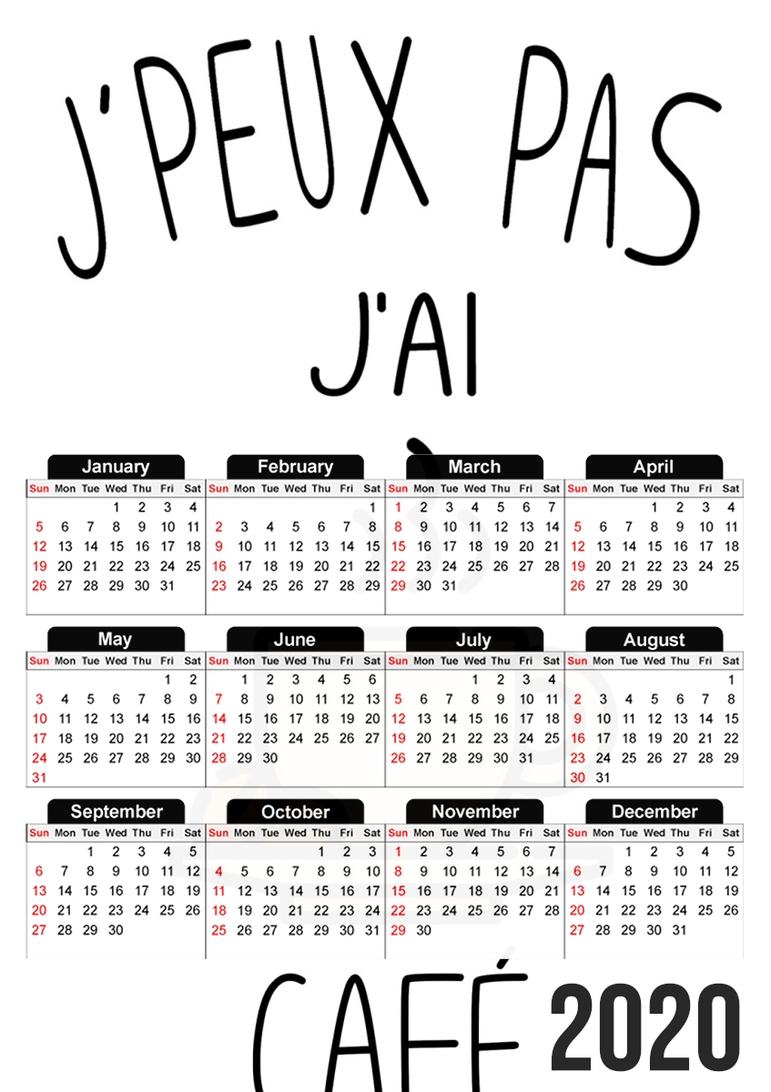  Je peux pas jai cafe for A3 Photo Calendar 30x43cm