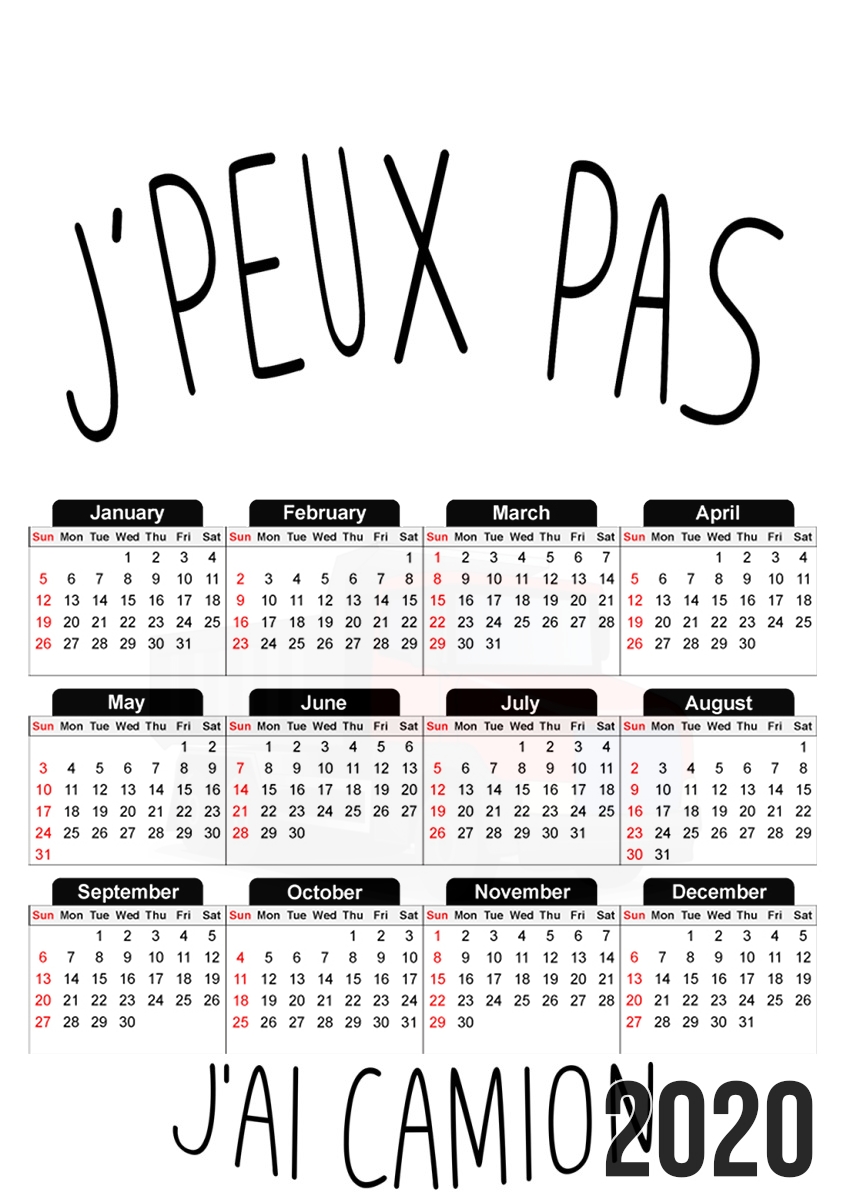  Je peux pas jai camion for A3 Photo Calendar 30x43cm