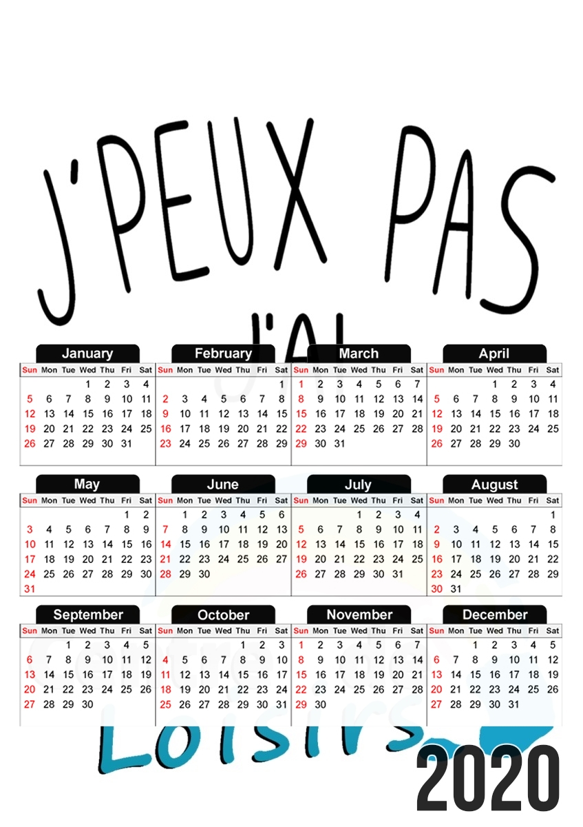  Je peux pas jai centre de loisirs for A3 Photo Calendar 30x43cm