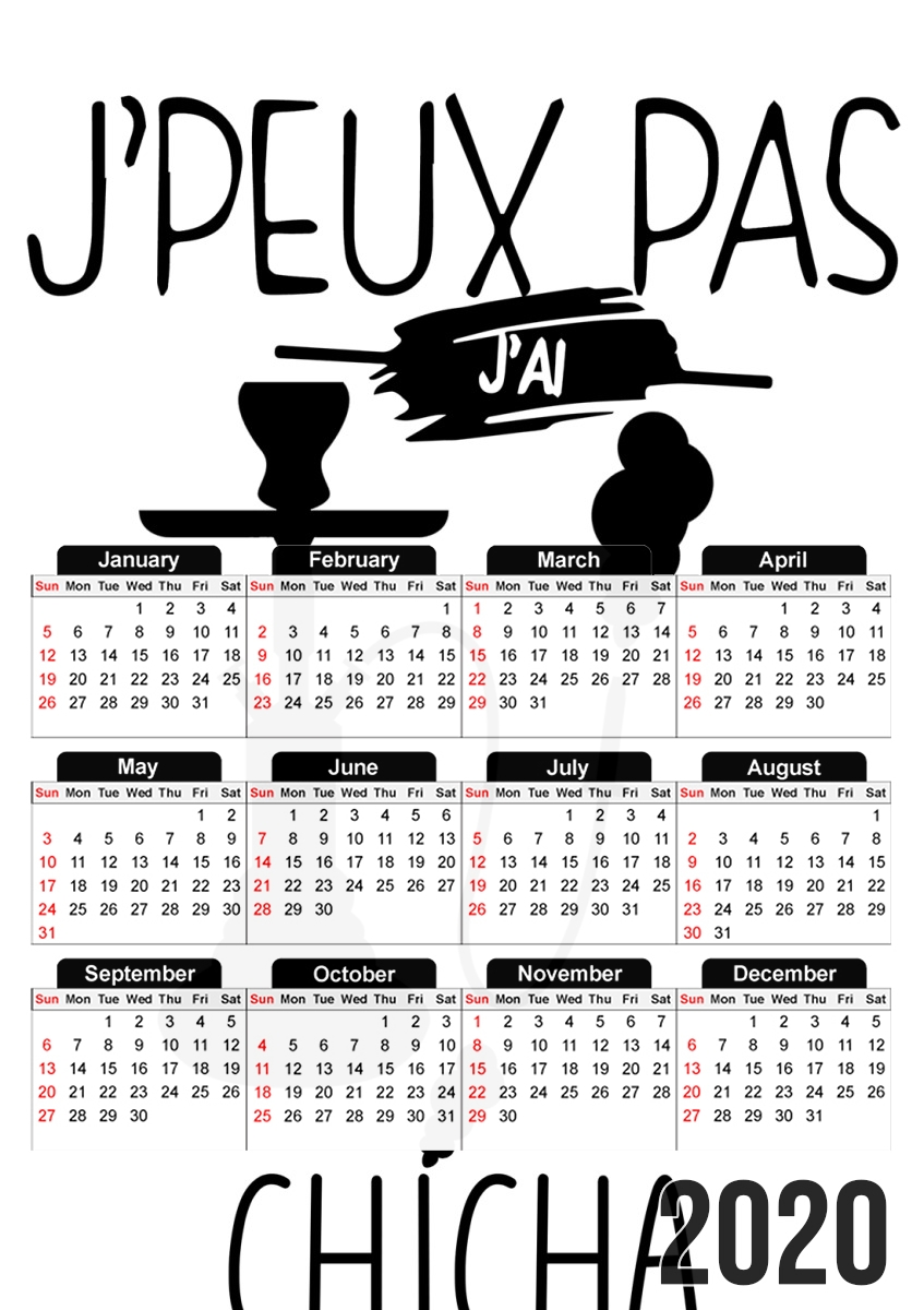  Je peux pas jai chicha for A3 Photo Calendar 30x43cm