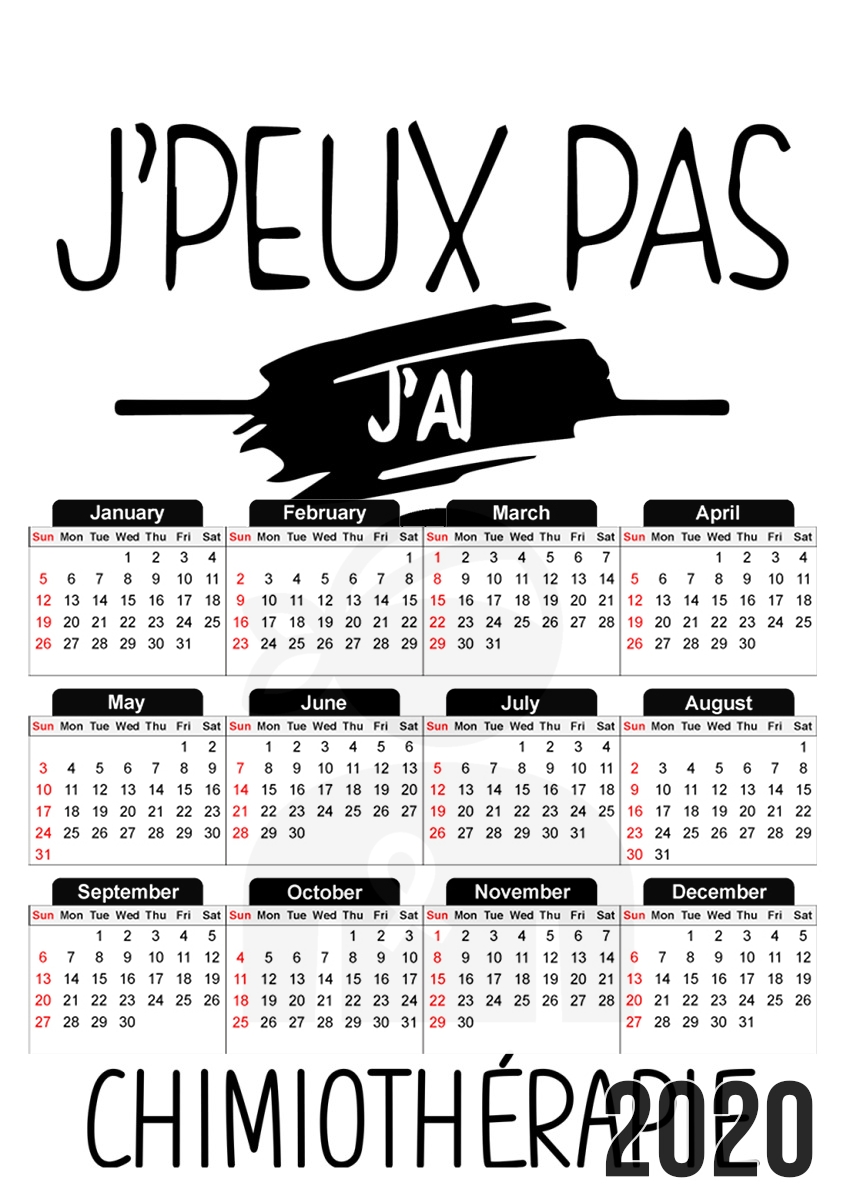  Je peux pas jai chimiotherapie for A3 Photo Calendar 30x43cm