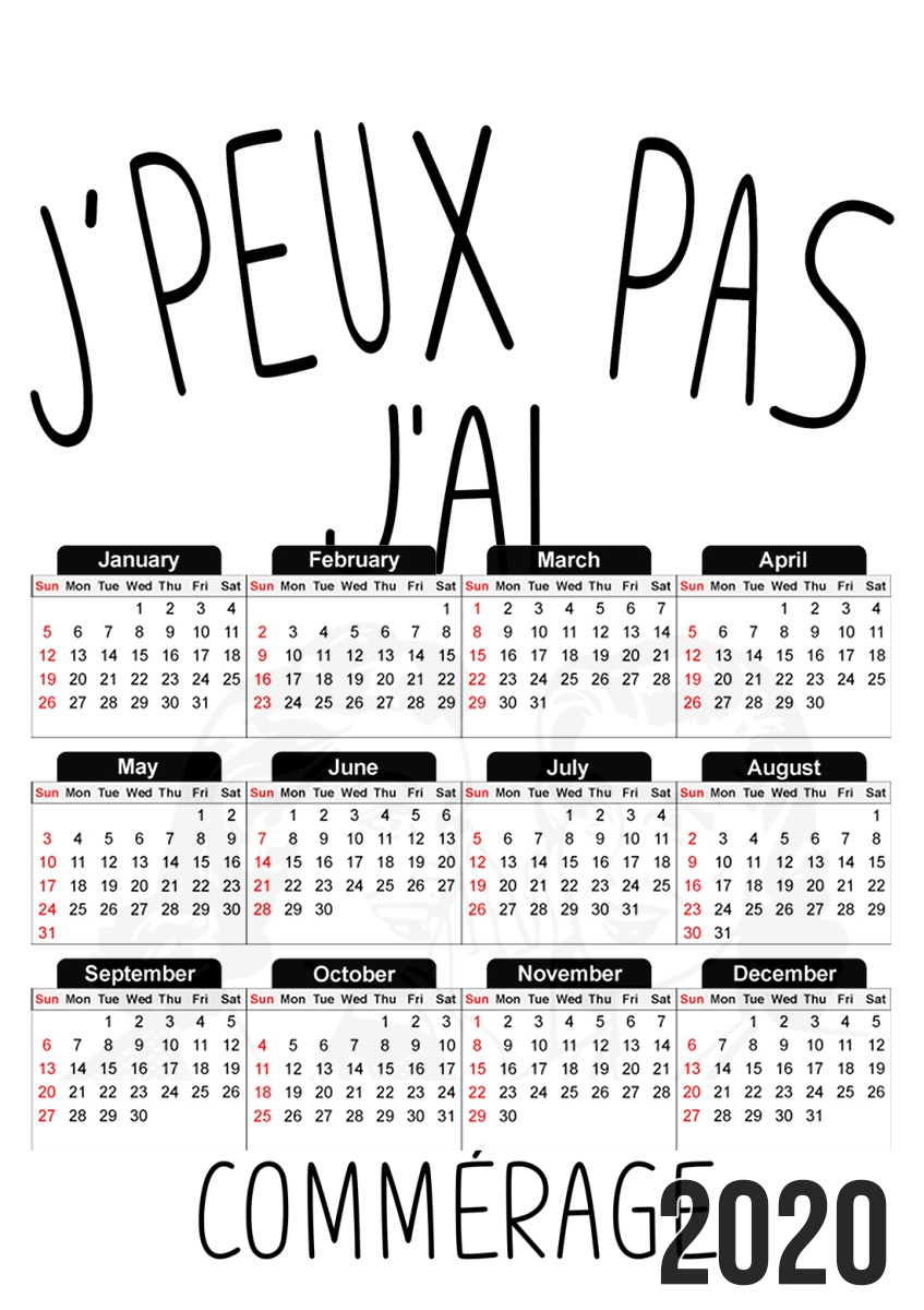  Je peux pas jai commerage for A3 Photo Calendar 30x43cm