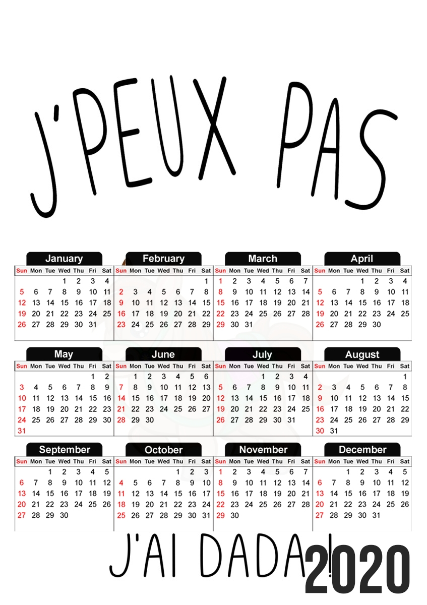  Je peux pas jai Dada for A3 Photo Calendar 30x43cm