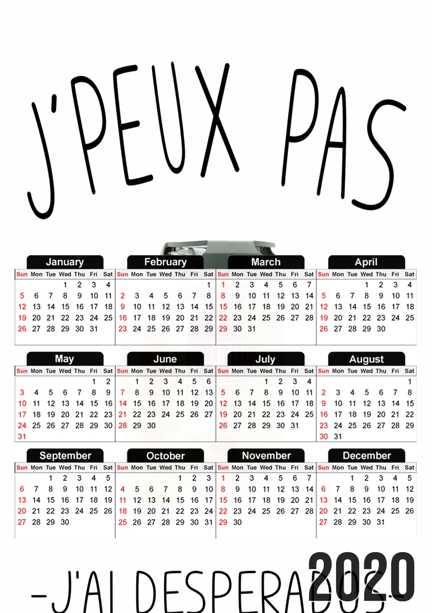  Je peux pas jai desperados for A3 Photo Calendar 30x43cm