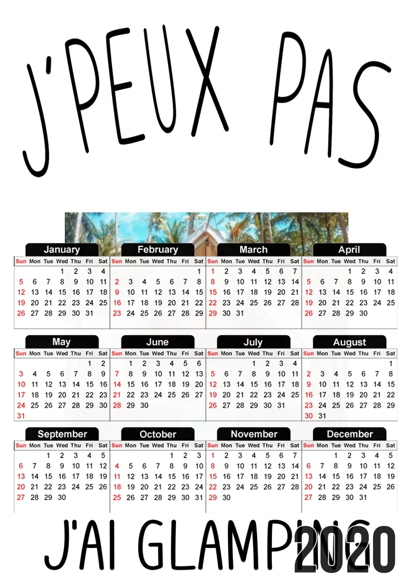  Je peux pas jai Glamping for A3 Photo Calendar 30x43cm