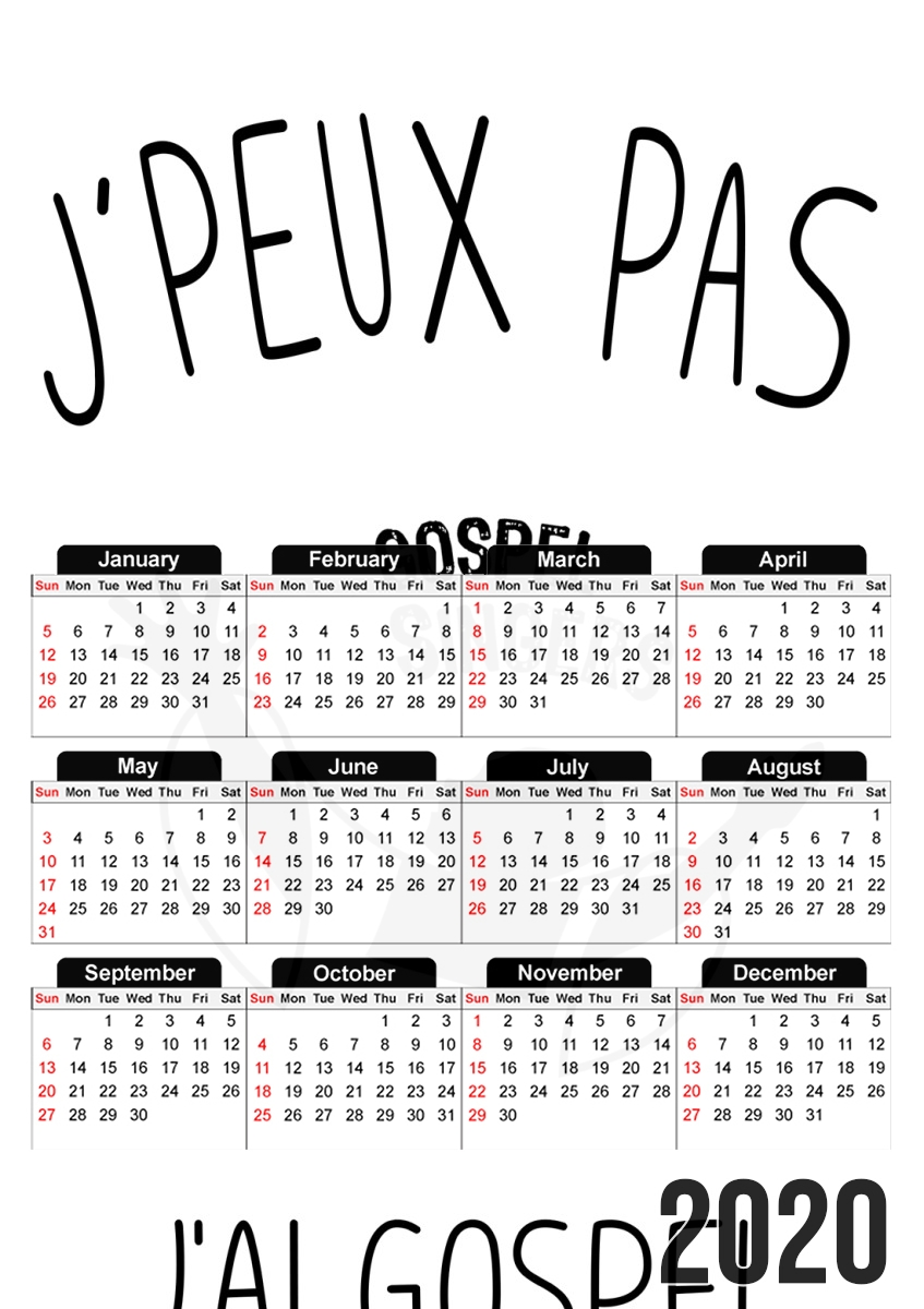  Je peux pas jai gospel for A3 Photo Calendar 30x43cm