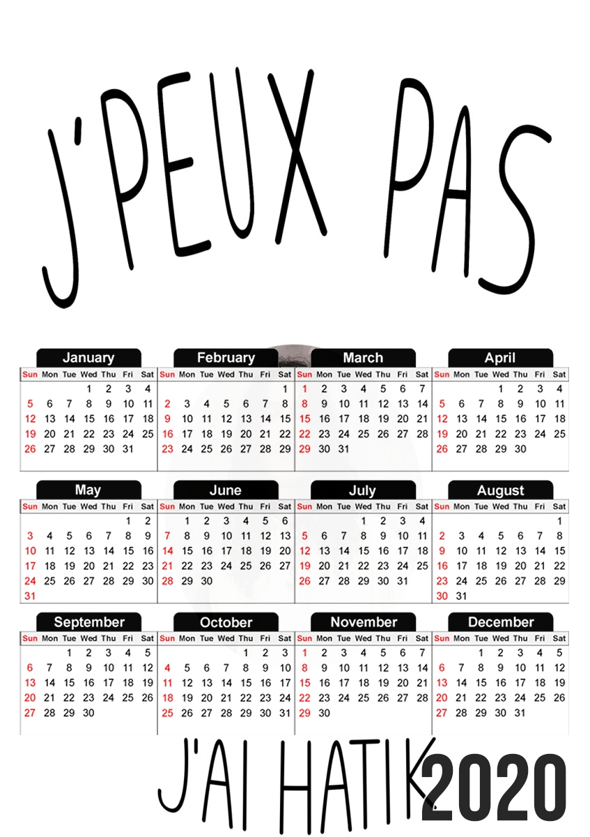  Je peux pas jai Hatik for A3 Photo Calendar 30x43cm