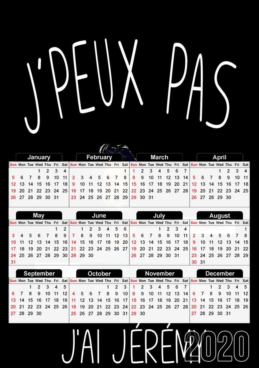  Je peux pas jai jeremy for A3 Photo Calendar 30x43cm