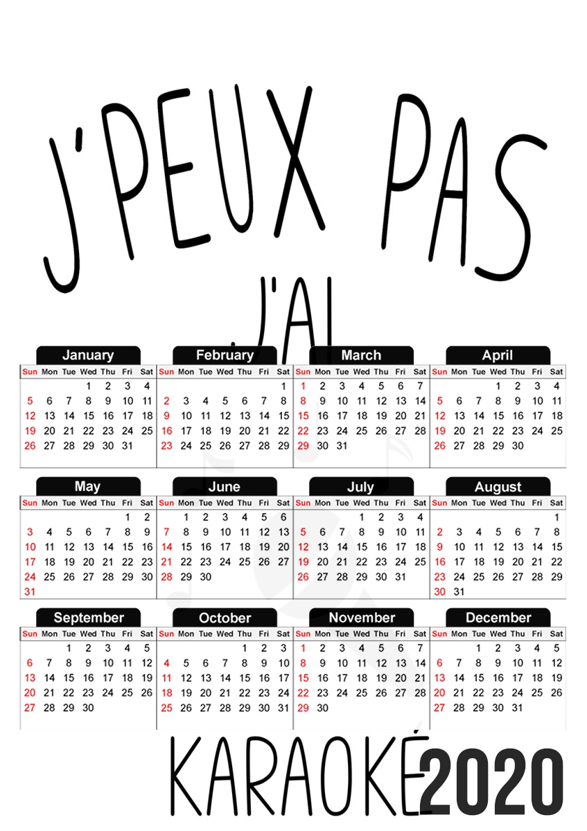  Je peux pas jai Karaoke Chant for A3 Photo Calendar 30x43cm