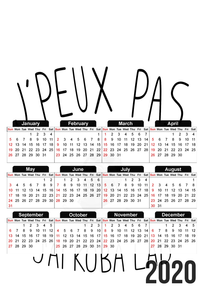  Je peux pas jai Kobalad for A3 Photo Calendar 30x43cm