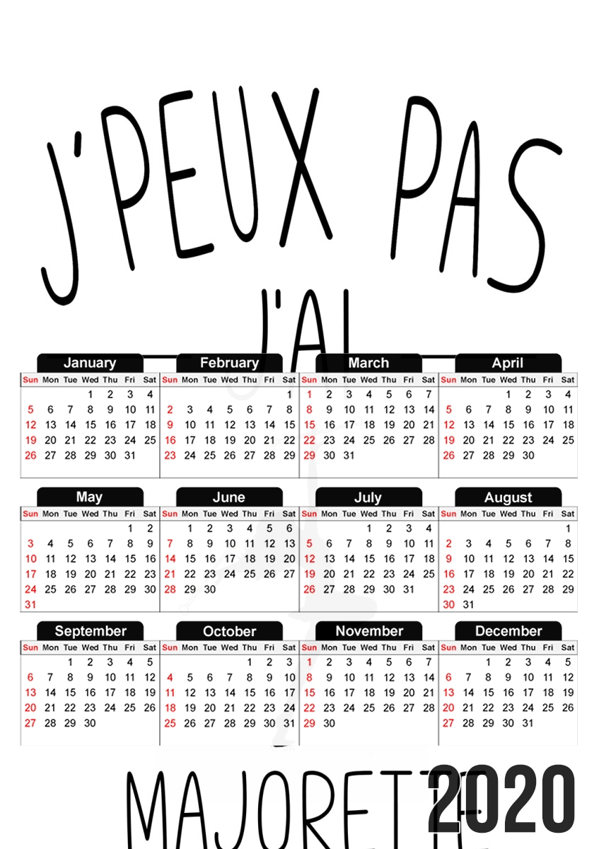  Je peux pas jai majorette for A3 Photo Calendar 30x43cm