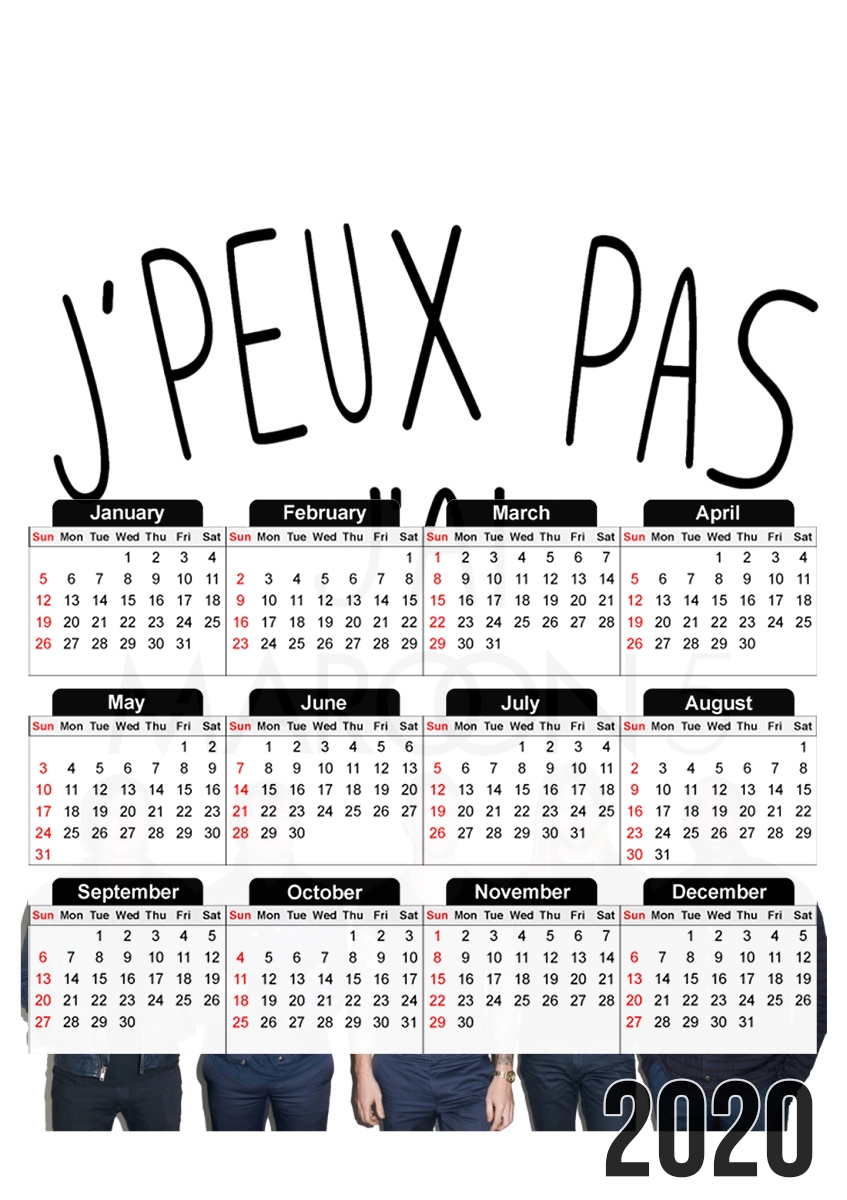  Je peux pas jai Maroon 5 for A3 Photo Calendar 30x43cm