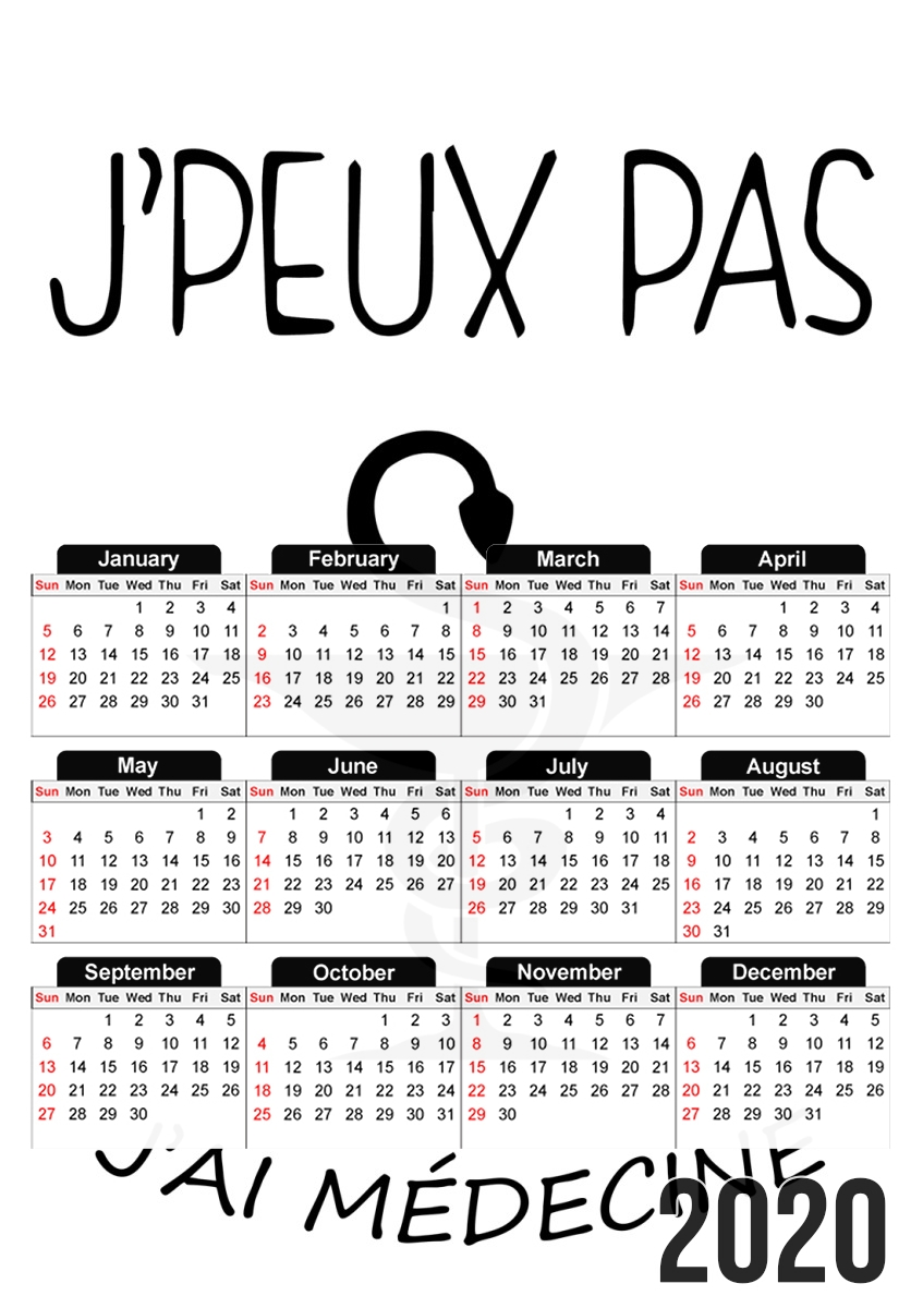  Je peux pas jai medecine for A3 Photo Calendar 30x43cm