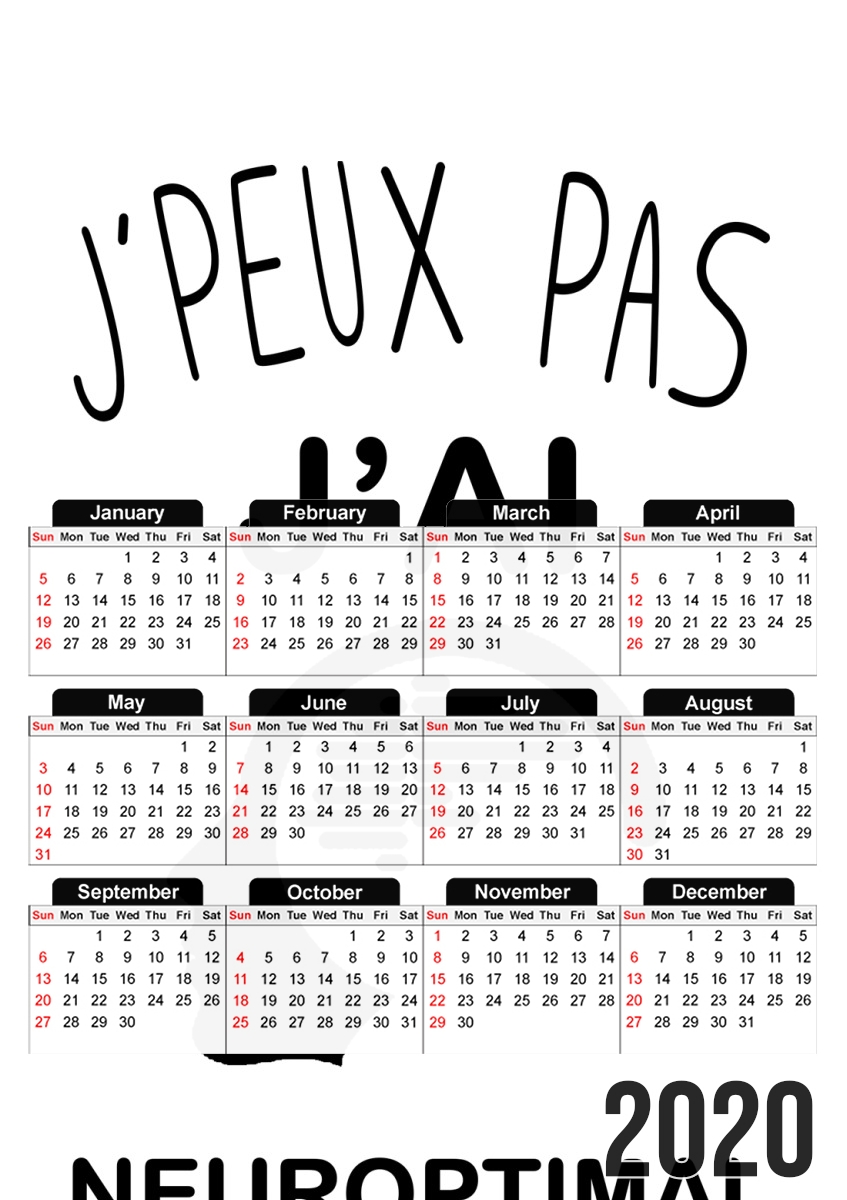  Je peux pas jai neuroptimal for A3 Photo Calendar 30x43cm