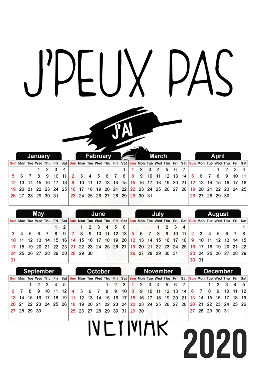  Je peux pas jai Neymar for A3 Photo Calendar 30x43cm