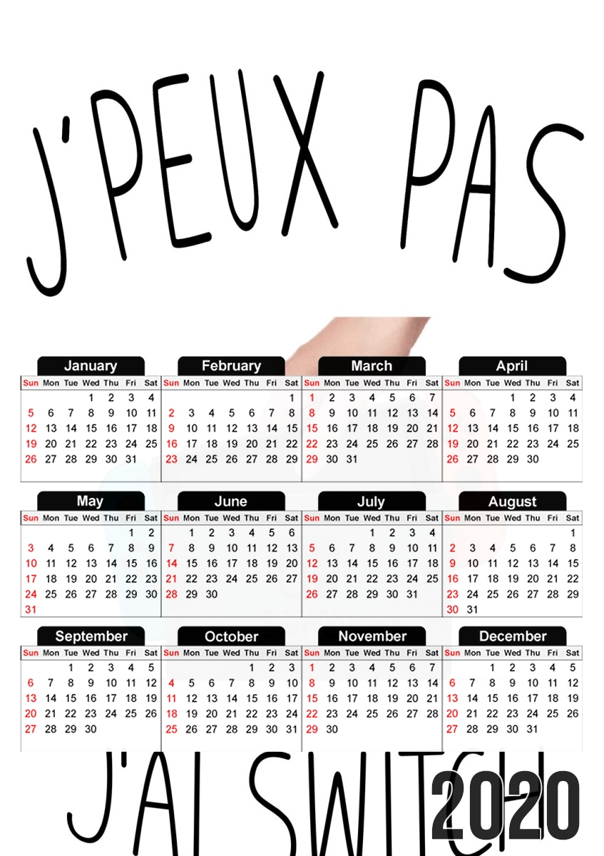  Je peux pas jai nintendo switch for A3 Photo Calendar 30x43cm