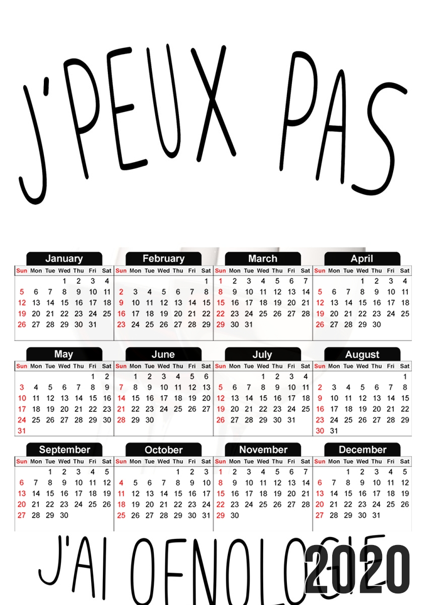  Je peux pas jai oenologie for A3 Photo Calendar 30x43cm