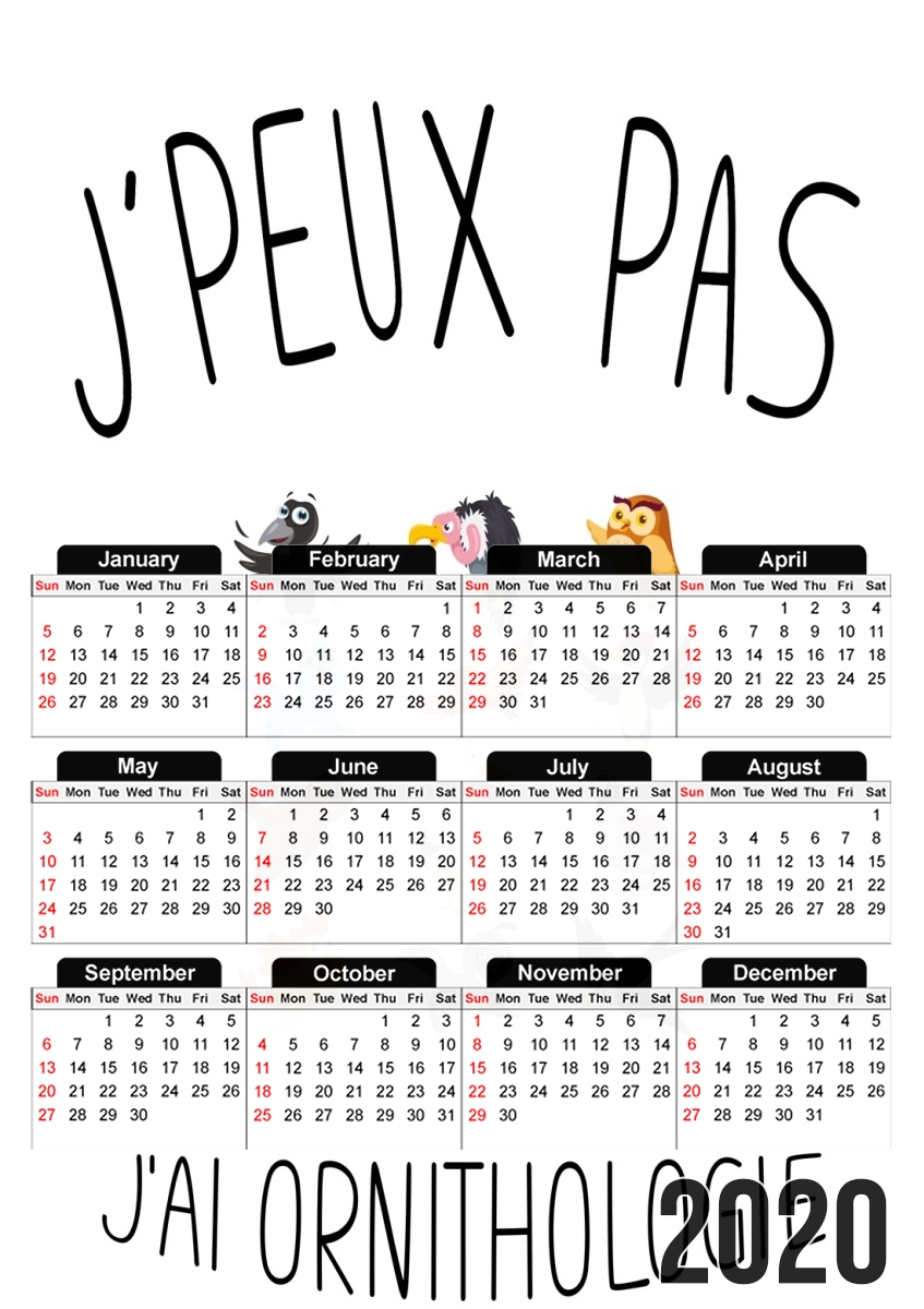  Je peux pas jai ornithologie for A3 Photo Calendar 30x43cm