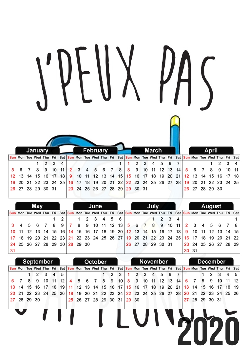  Je peux pas jai plongee for A3 Photo Calendar 30x43cm