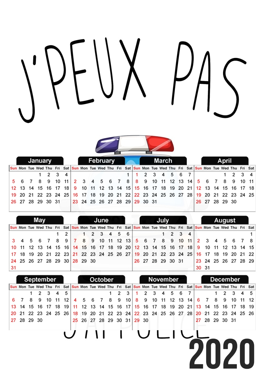  Je peux pas jai Police for A3 Photo Calendar 30x43cm