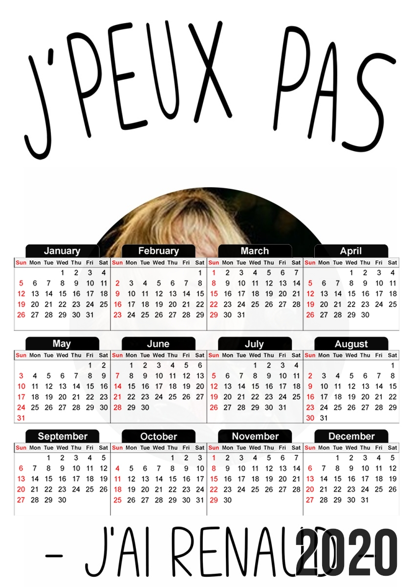  Je peux pas jai renaud for A3 Photo Calendar 30x43cm