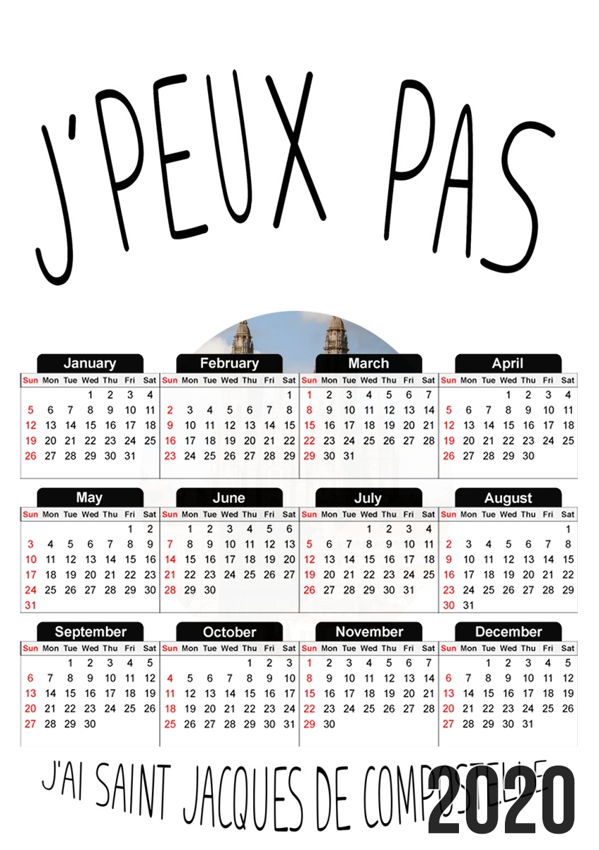  Je peux pas jai saint jacques de compostelle for A3 Photo Calendar 30x43cm