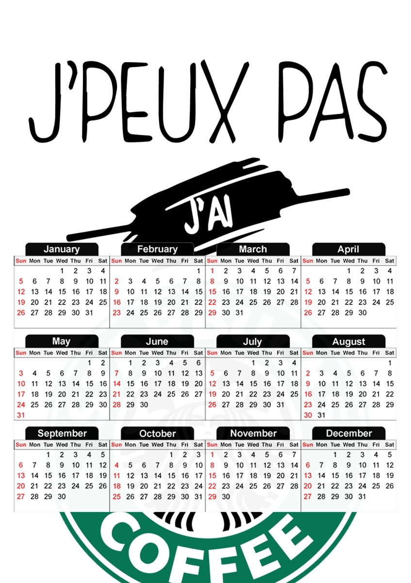  Je peux pas jai starbucks coffee for A3 Photo Calendar 30x43cm