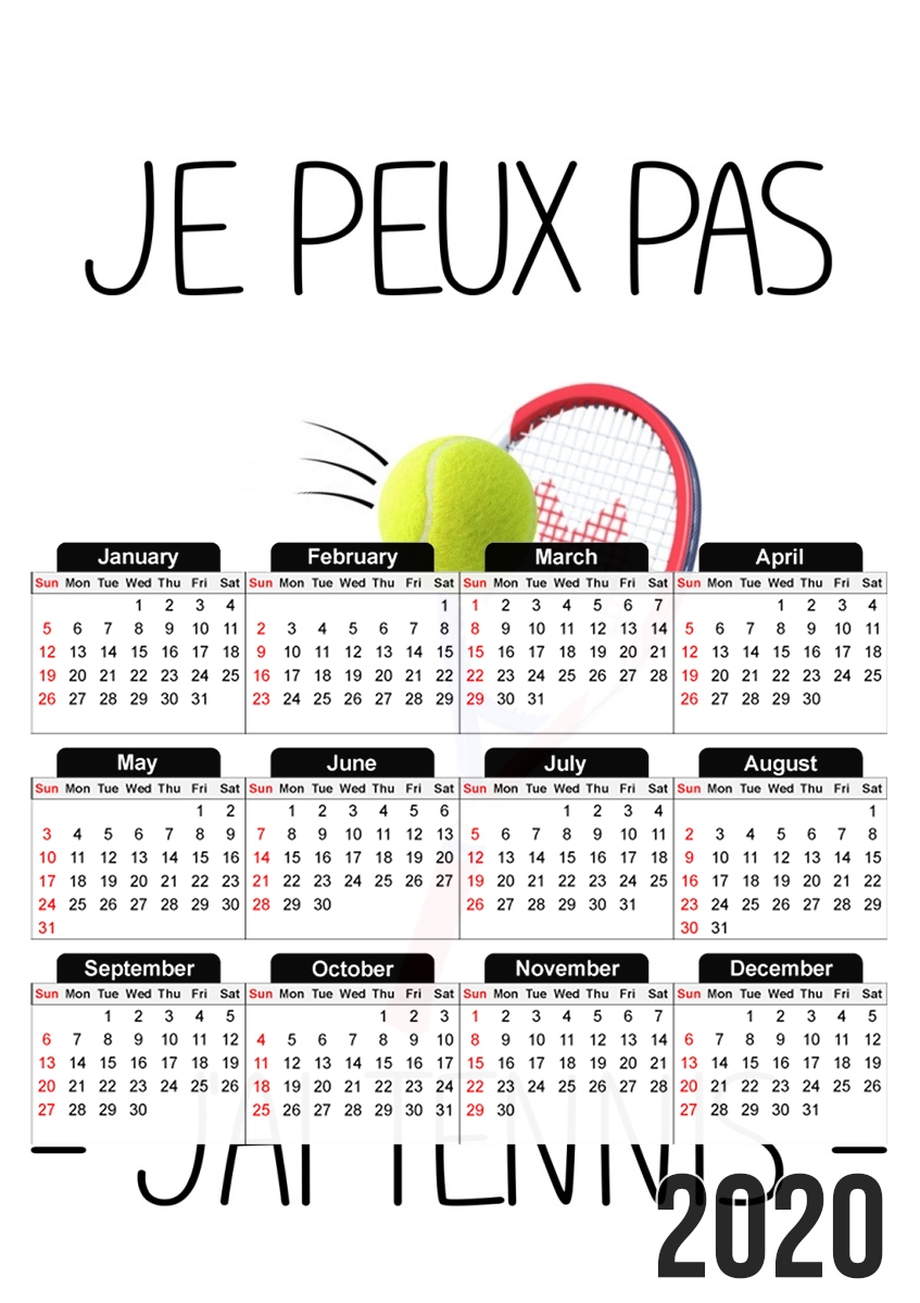  Je peux pas jai tennis for A3 Photo Calendar 30x43cm