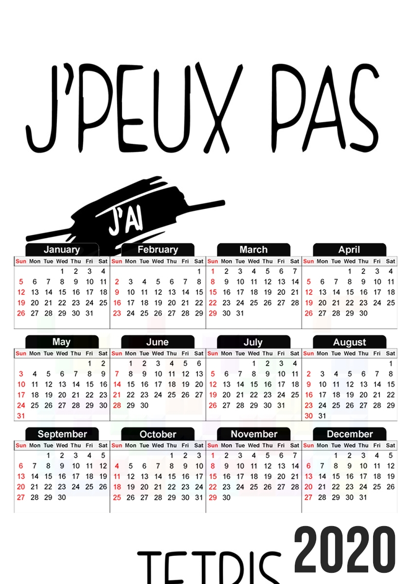  Je peux pas jai tetris for A3 Photo Calendar 30x43cm