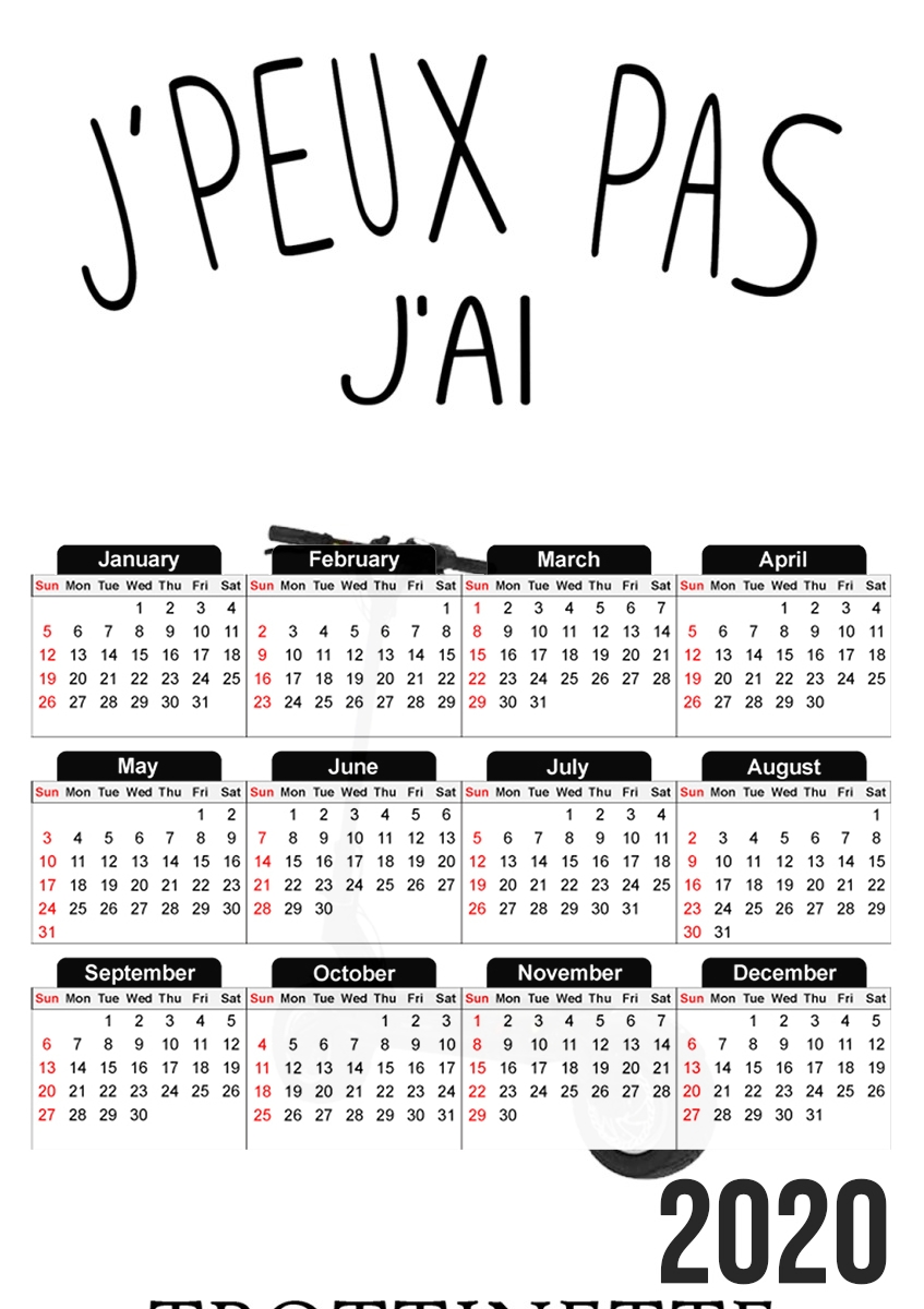  Je peux pas jai trottinette for A3 Photo Calendar 30x43cm