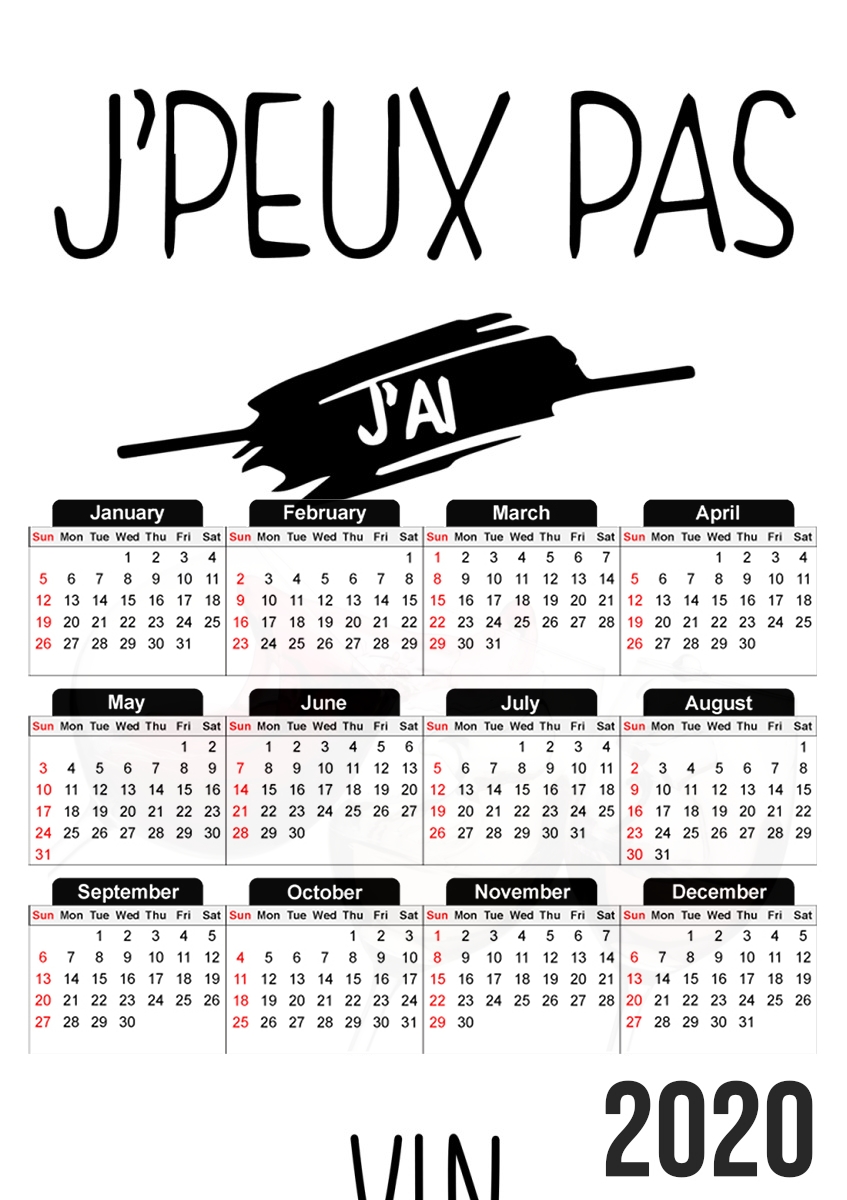  Je peux pas jai vin for A3 Photo Calendar 30x43cm