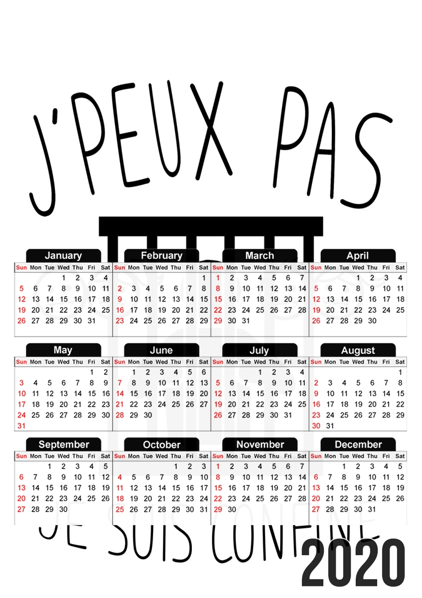  Je peux pas je suis confine for A3 Photo Calendar 30x43cm