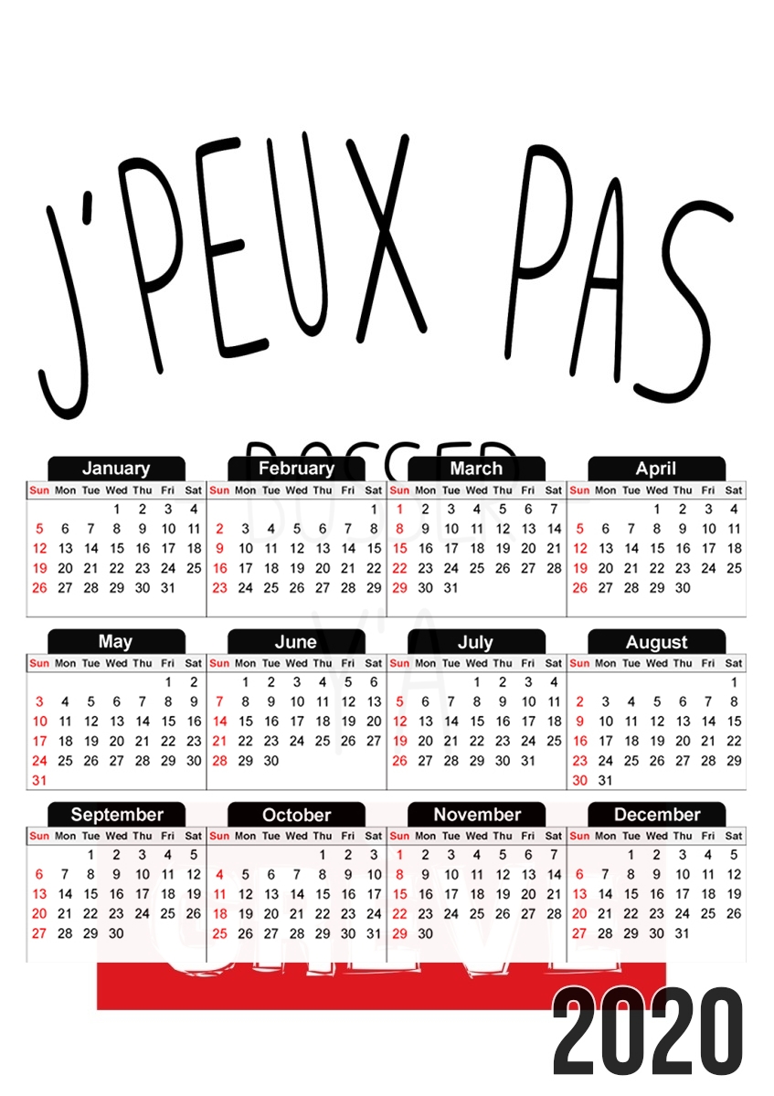  Je peux pas ya greve for A3 Photo Calendar 30x43cm