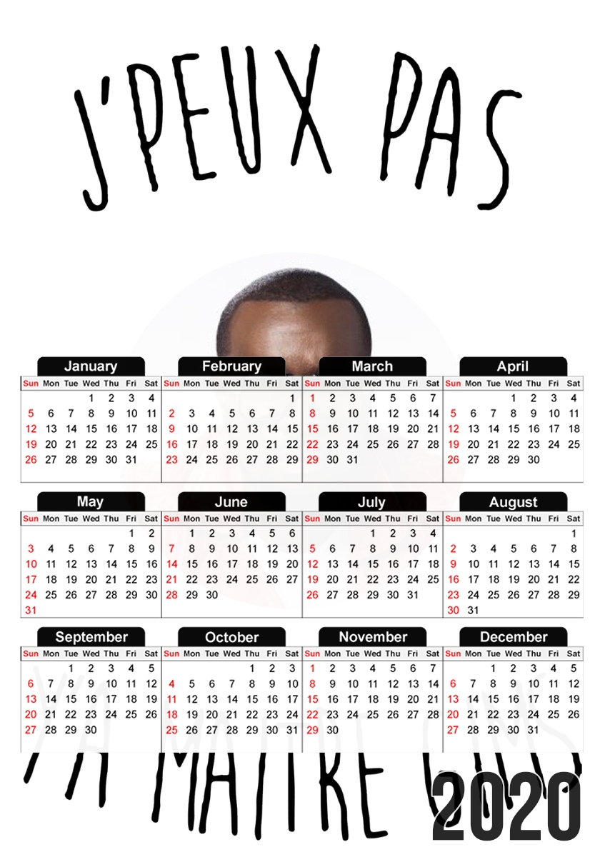  Je peux pas ya maitre gims for A3 Photo Calendar 30x43cm