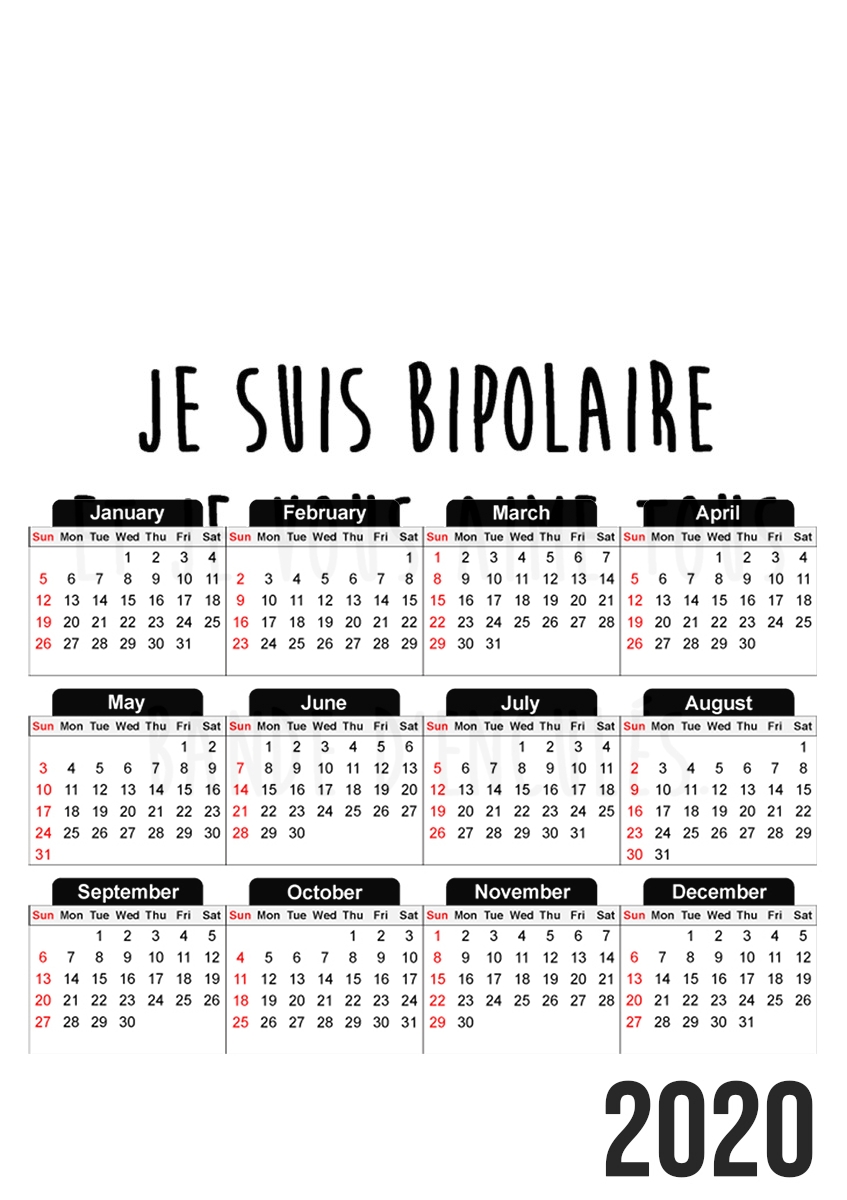  Je suis bipolaire et je vous aime tous for A3 Photo Calendar 30x43cm