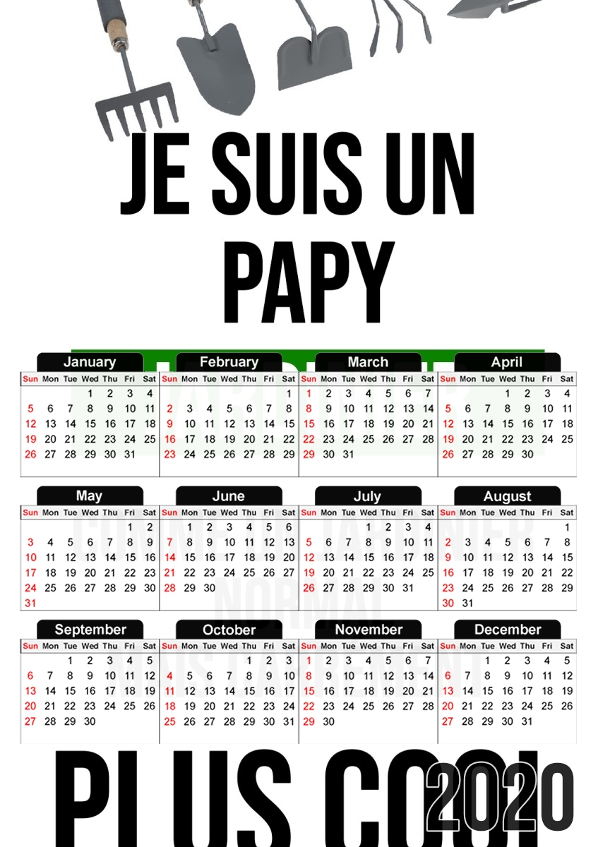  Je suis un papy jardinier comme un papy normal mais plus cool for A3 Photo Calendar 30x43cm