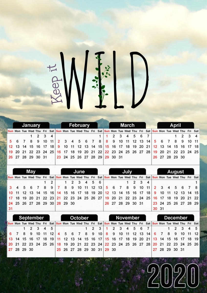  Keep it Wild for A3 Photo Calendar 30x43cm