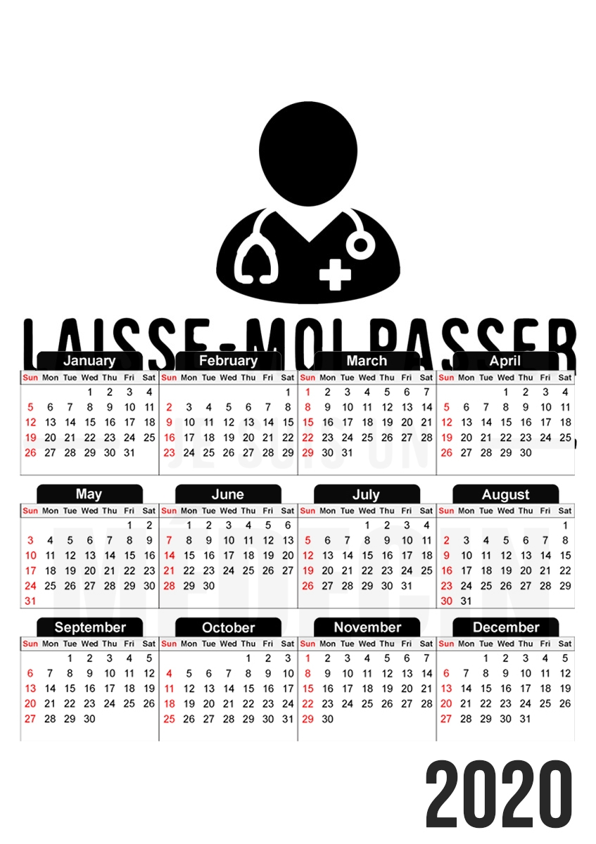  Laisse moi passer je suis medecin for A3 Photo Calendar 30x43cm