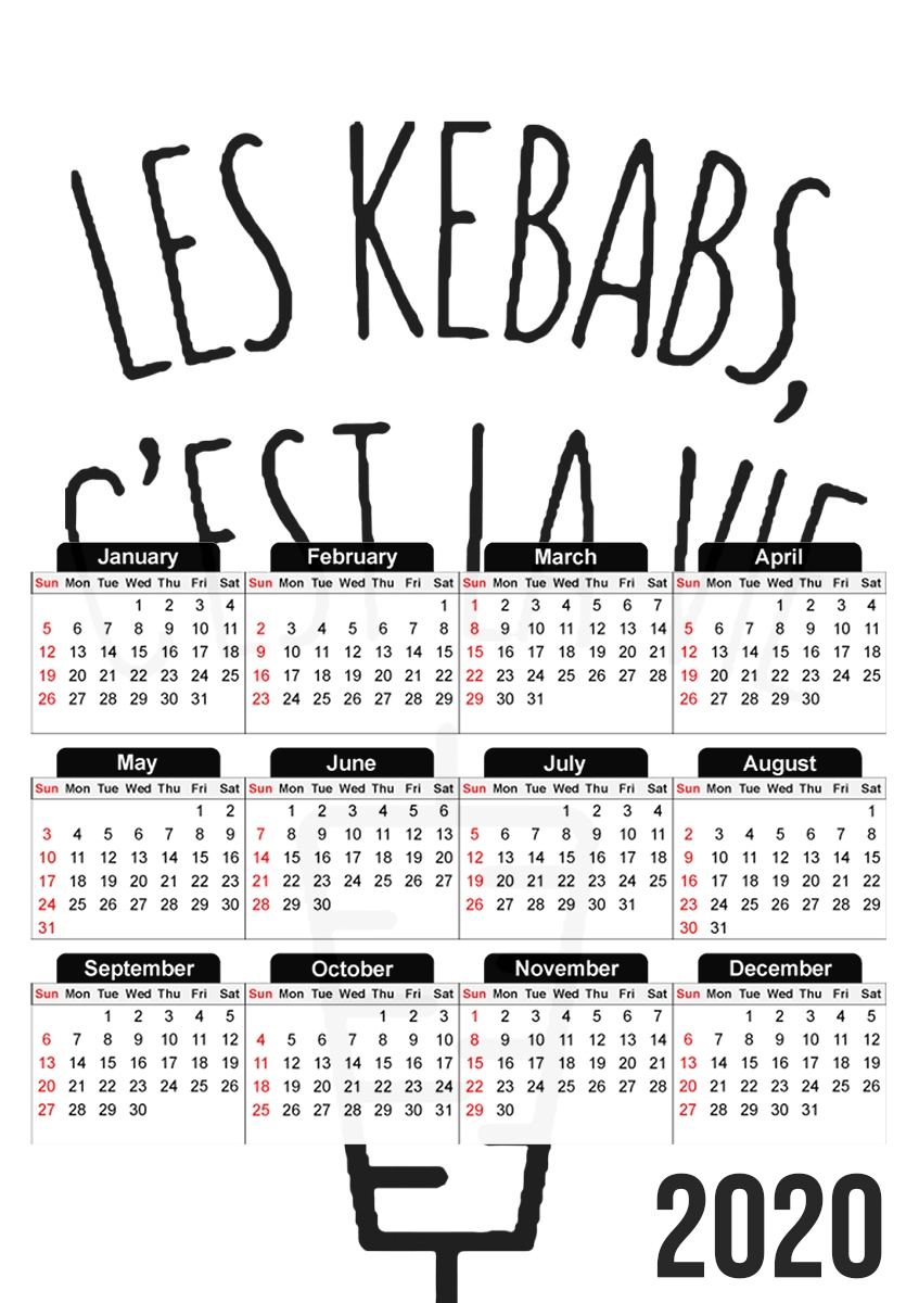  Les Kebabs cest la vie for A3 Photo Calendar 30x43cm