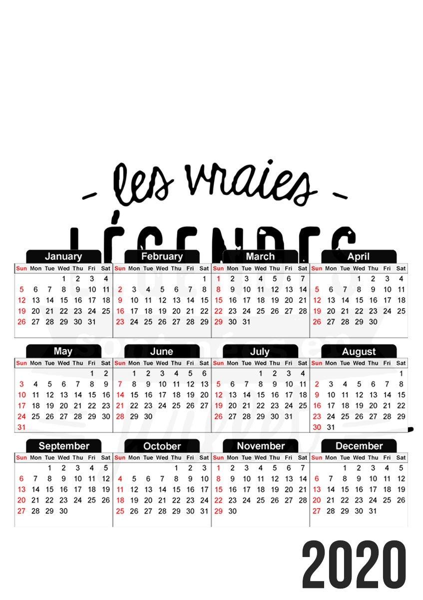  Les vraies legendes sont nees en juillet for A3 Photo Calendar 30x43cm