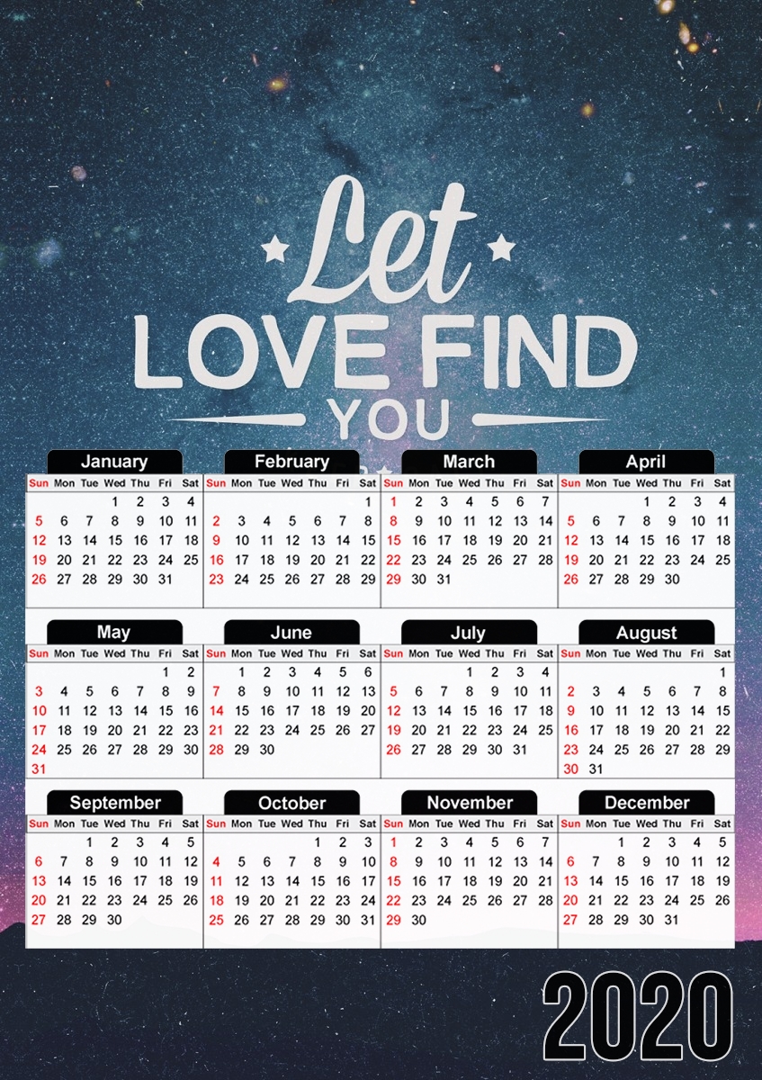  Let love find you! for A3 Photo Calendar 30x43cm