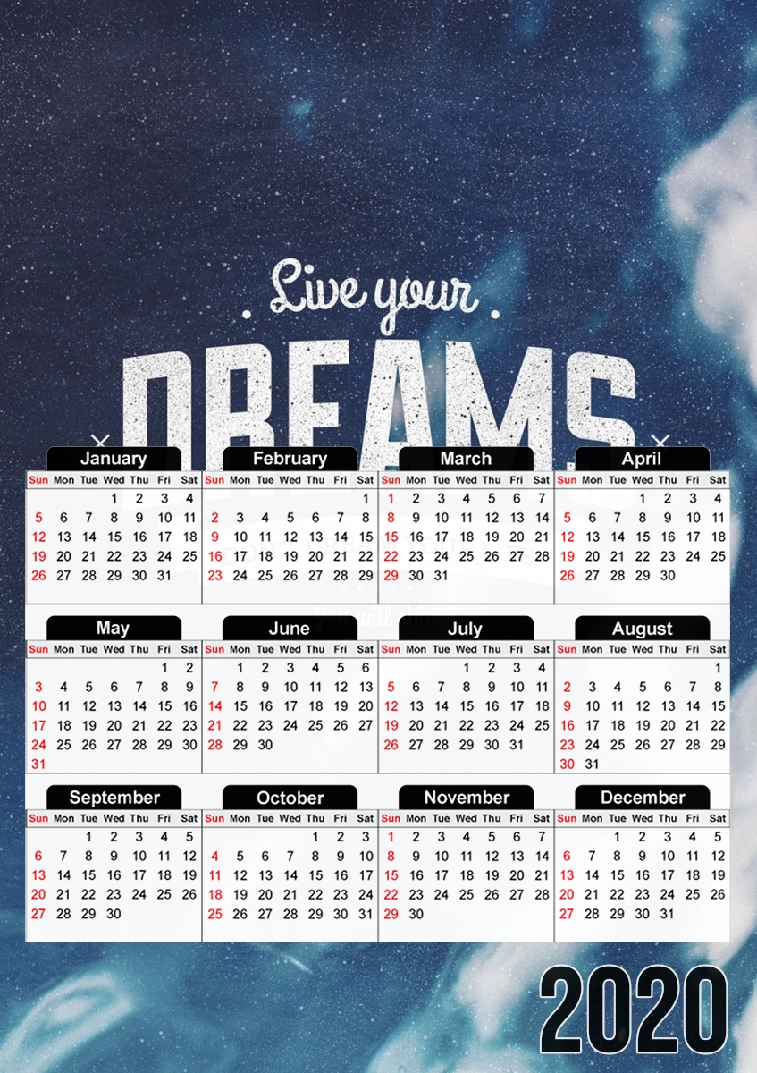  Live your dreams for A3 Photo Calendar 30x43cm